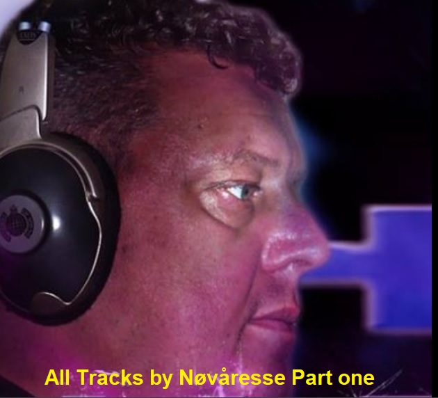 All Tracks by Novaresse part one