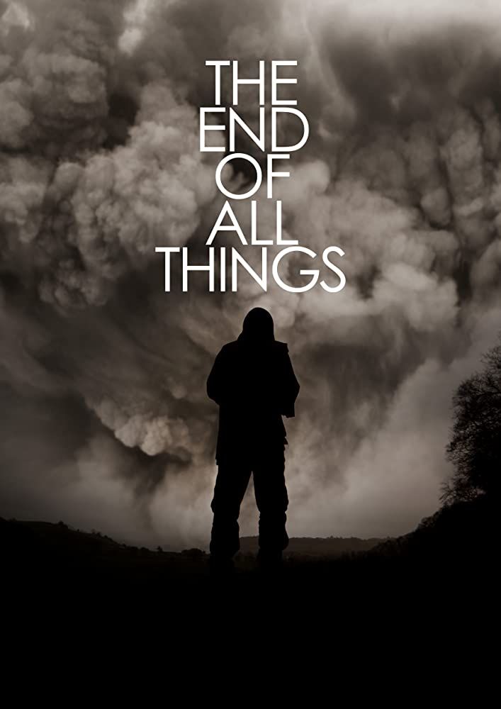 THE END OF ALL THINGS (2020) 1080p