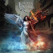 Fifth Angel - When Angels Kill - 2023
