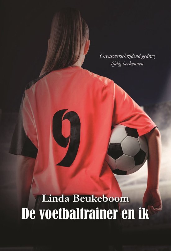 Linda Beukeboom - De voetbaltrainer en ik