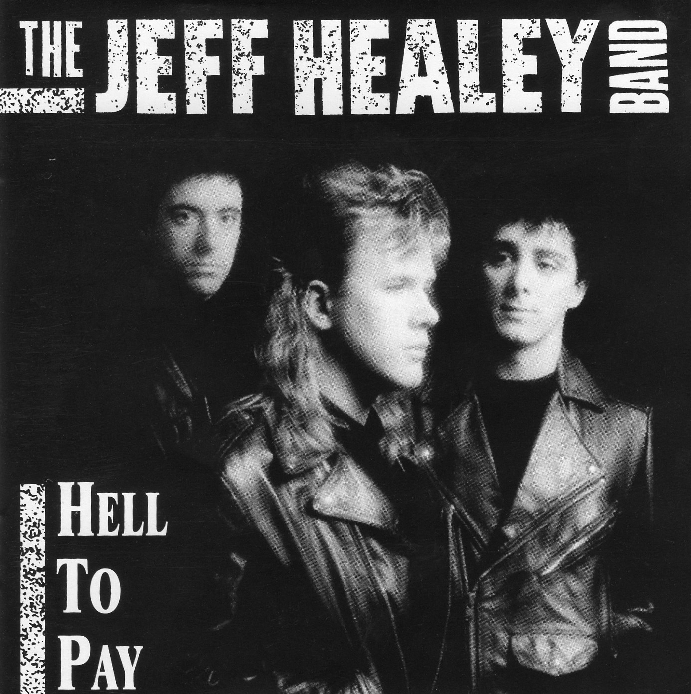 Jeff Healey (Band) - Collection (1985 - 2020)