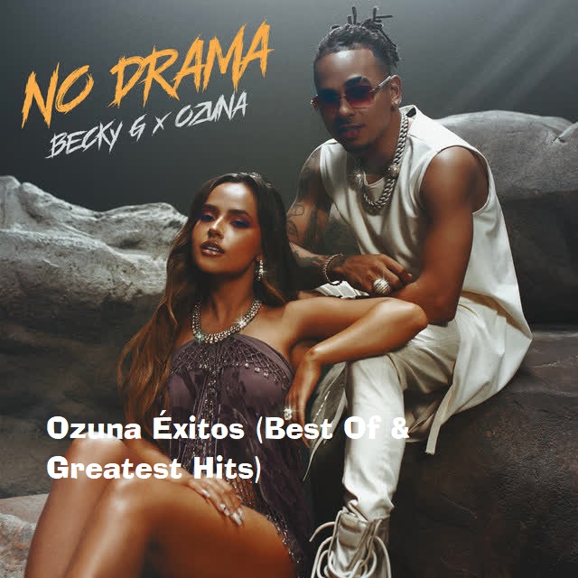 Ozuna Éxitos (Best Of & Greatest Hits)
