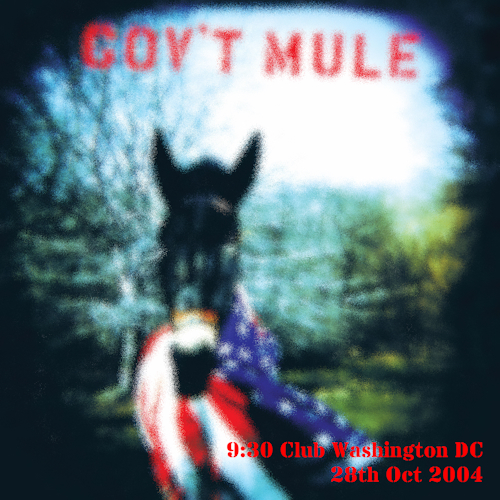 Gov't Mule - Live @ 930 Club Washington DC [28 Oct 2004] (2004)