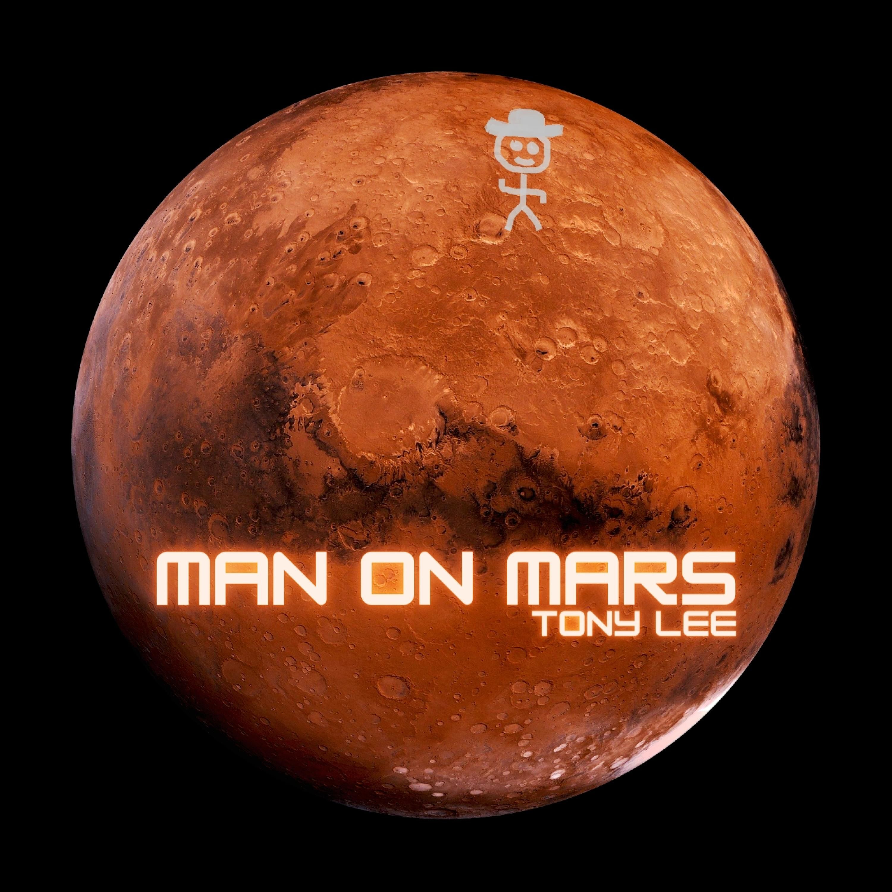 Tony Lee · Man On Mars (2022 · FLAC+MP3)