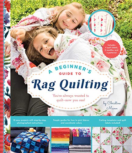 Christine Mann - A Beginner's Guide to Rag Quilting