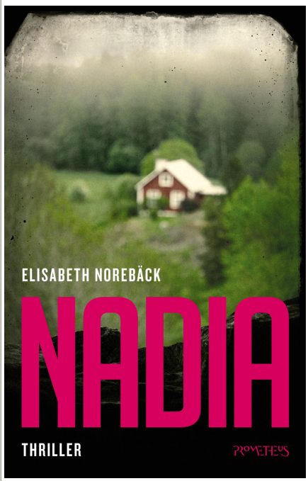 Elisabeth Noreback - Nadia (10-2021)