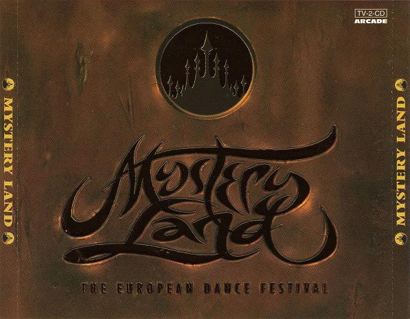Mystery Land - The European Dance Festival - Hardcore & Techno (2CD) (1999) [Arcade]
