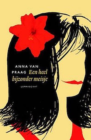 Anna van Praag - Een heel bijzonder meisje