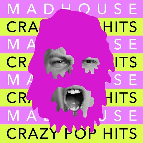 VA - Madhouse - Crazy Pop Hits (2022)