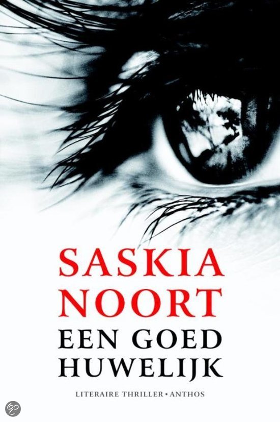 Saskia Noort - Een goed huwelijk
