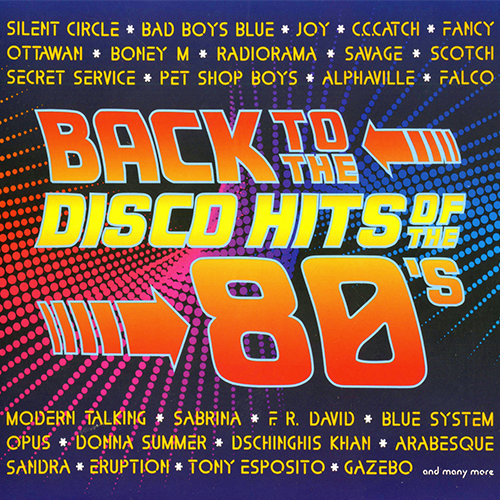 Back To The Disco Hits Of The 80s