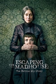 Escaping the Madhouse The Nellie Bly Story 2019 1080p AMZN WEB-DL DDP2 0 H 264-DbS