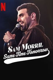 Sam Morril Same Time Tomorrow 2022 720p WEB h264-KOGi