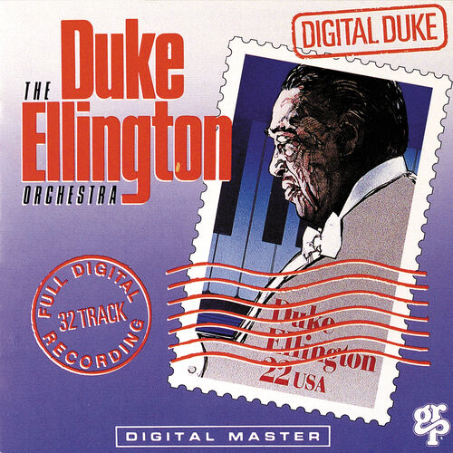 The Duke Ellington Orchestra - Digital Duke (1987)