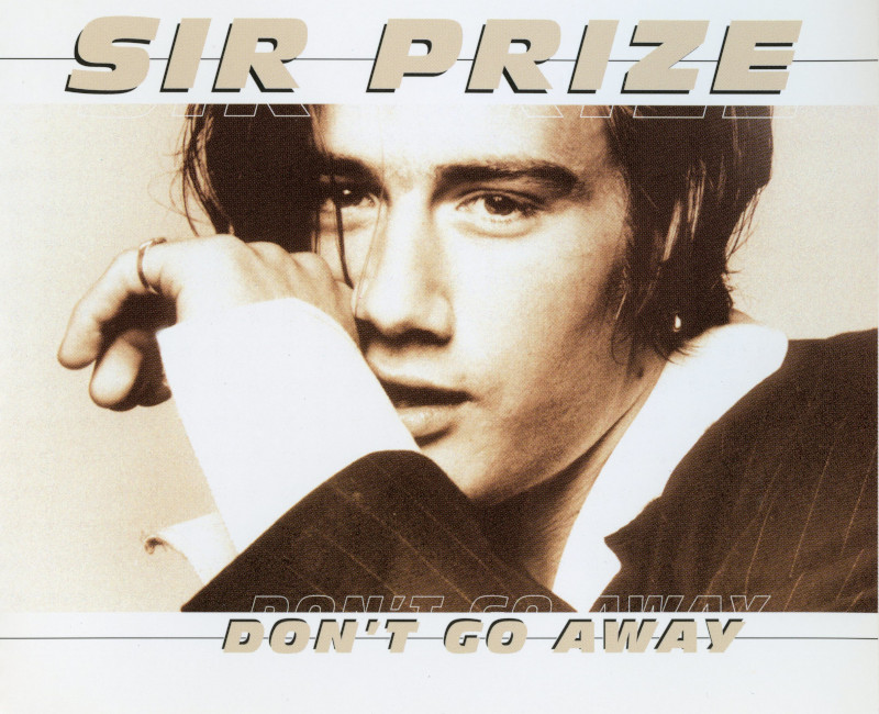 Sir Prize - Don't Go Away (1997) [CDS]
