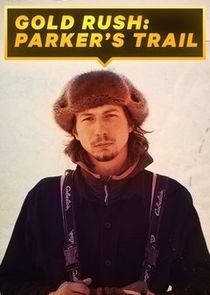 Gold Rush Parkers Trail S00E05 Road To Gold 720p AMZN WEB-DL DDP2 0 H 264-NTb