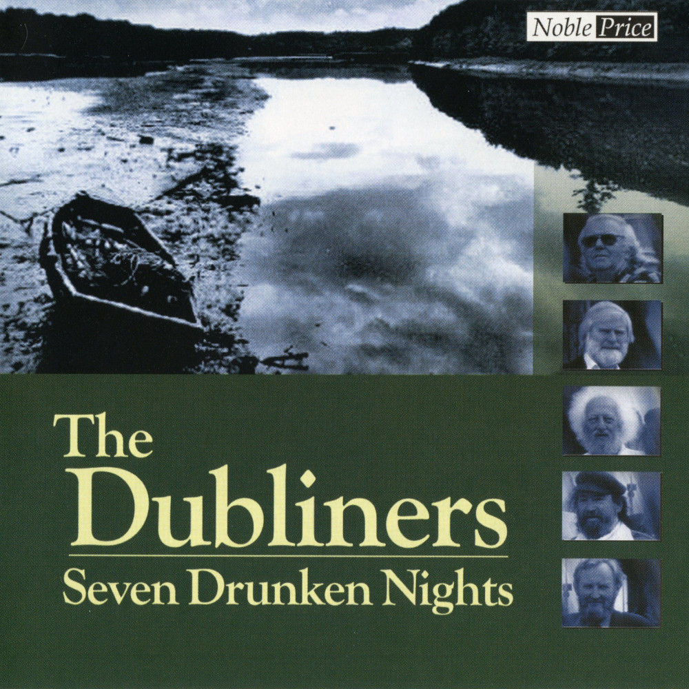 The Dubliners - Seven Drunken Nights (2001) - FLAC