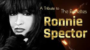 R.I.P. - Ronny Spector - Be my Baby
