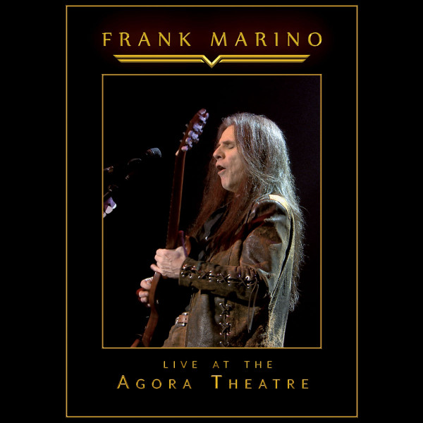 Frank Marino - Live At The Agora Theatre (2019) (3xDVD)