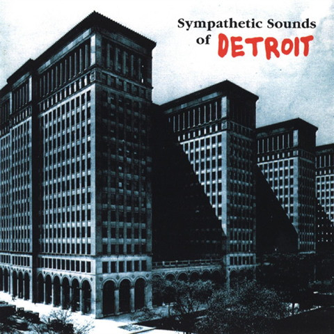 VA - Sympathetic Sounds of Detroit (2001)