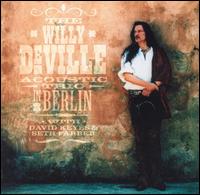 The Willy Deville Acoustic Trio in Berlin - 2002