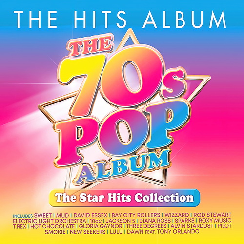 The Hits Album The 70s Pop Album The Star Hits Collection