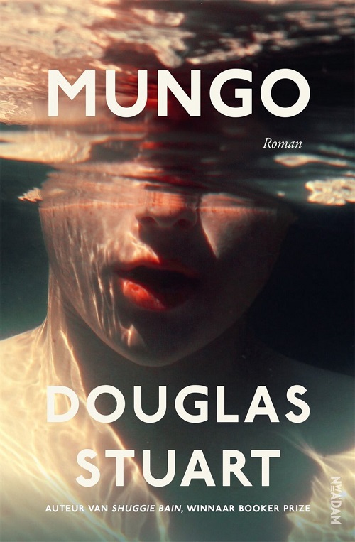 Stuart, Douglas - Mungo (2022)