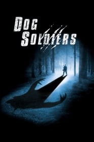 Dog Soldiers 2002 2160p Dolby Vision HDR10 UHD BluRay HEVC E