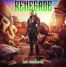 Tom MacDonald - Renegade (2022)