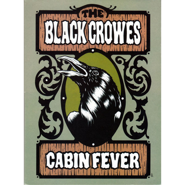 The Black Crowes - Cabin Fever (2009) (NTSC)