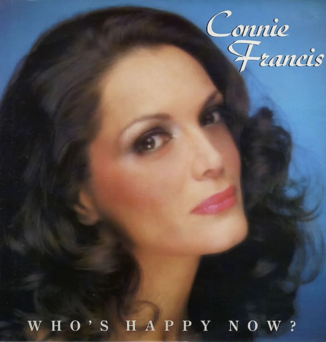Connie Francis - Who's Happy Now (1978)