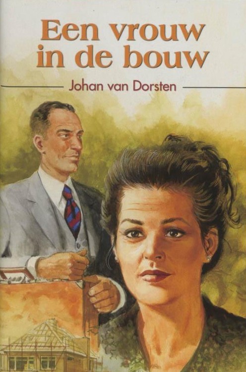 Johan van Dorsten - Een vrouw in de bouw