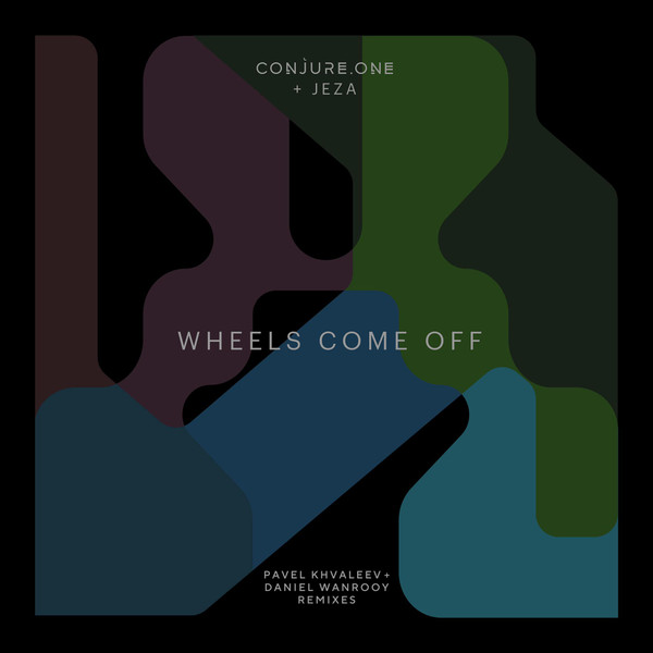 Conjure One & Jeza – Wheels Come Off
