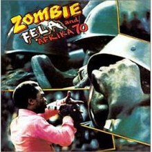 Fela Anikulapo Kuti & Africa '70-1977-Zombie
