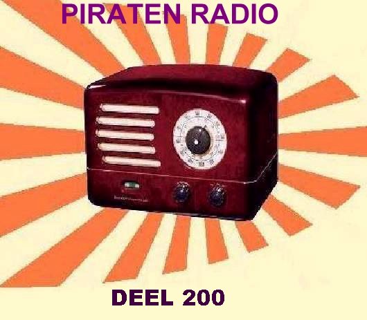 Piraten Radio Deel 191 Tot Deel 200 (laatste)