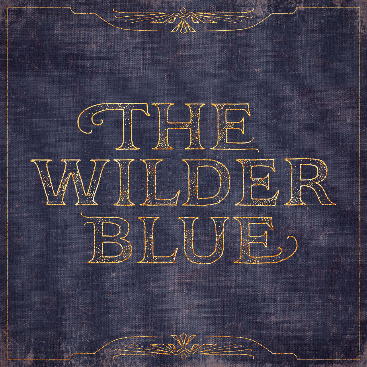 The Wilder Blue · The Wilder Blue (2022 · FLAC+MP3)