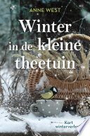 Winter in de kleine theetuin - Anne West