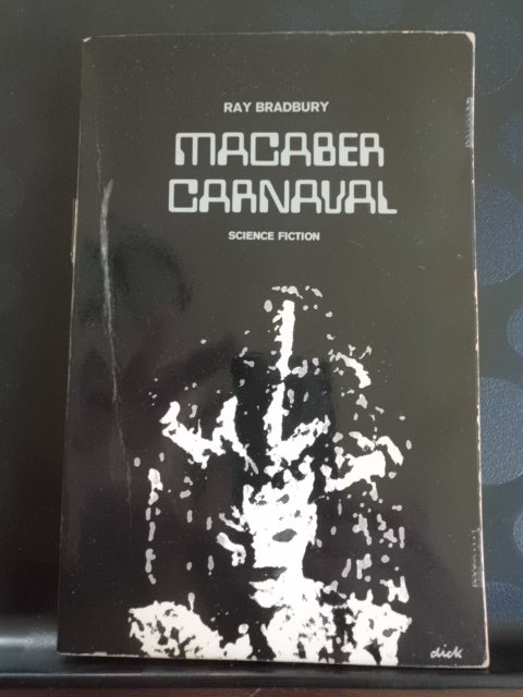 Ray Bradbury - Macaber Carnaval