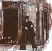 Willy Deville - Loup Garou - 1995