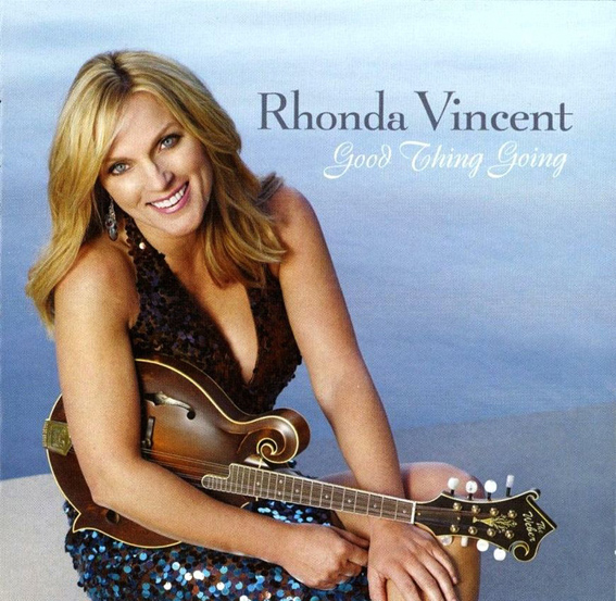 Rhonda Vincent - Good Thing Going