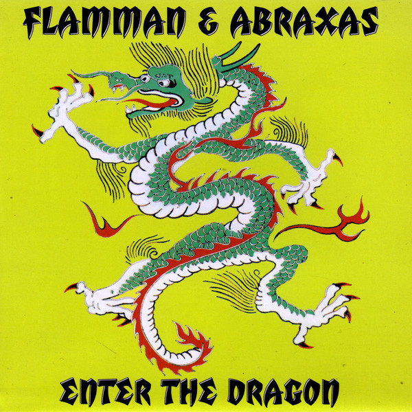 Flamman & Abraxas - Enter The Dragon - 1997