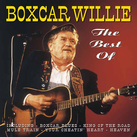Boxcar Willie - The Best Of