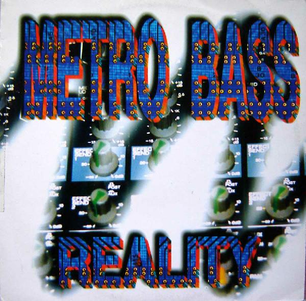 MAKI-013 Metro Bass - Reality-(MAKI-013)-Vinyl-1997-BC