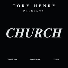 Cory Henry - 2024 - Church