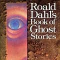 Dahl, Roald - Roald Dahl's Book of Ghost Stories (L.P. Hartley, Rosemary Timperley etc.)