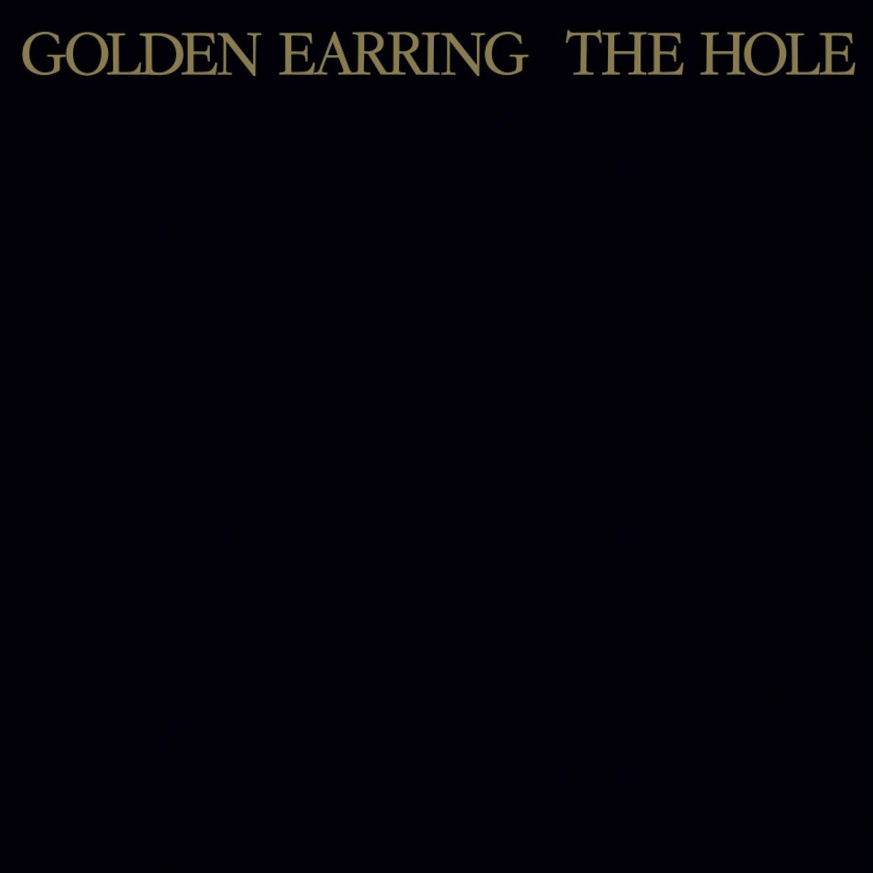 Golden Earring - 1986 - The Hole [2023 Qobuz] 24-192