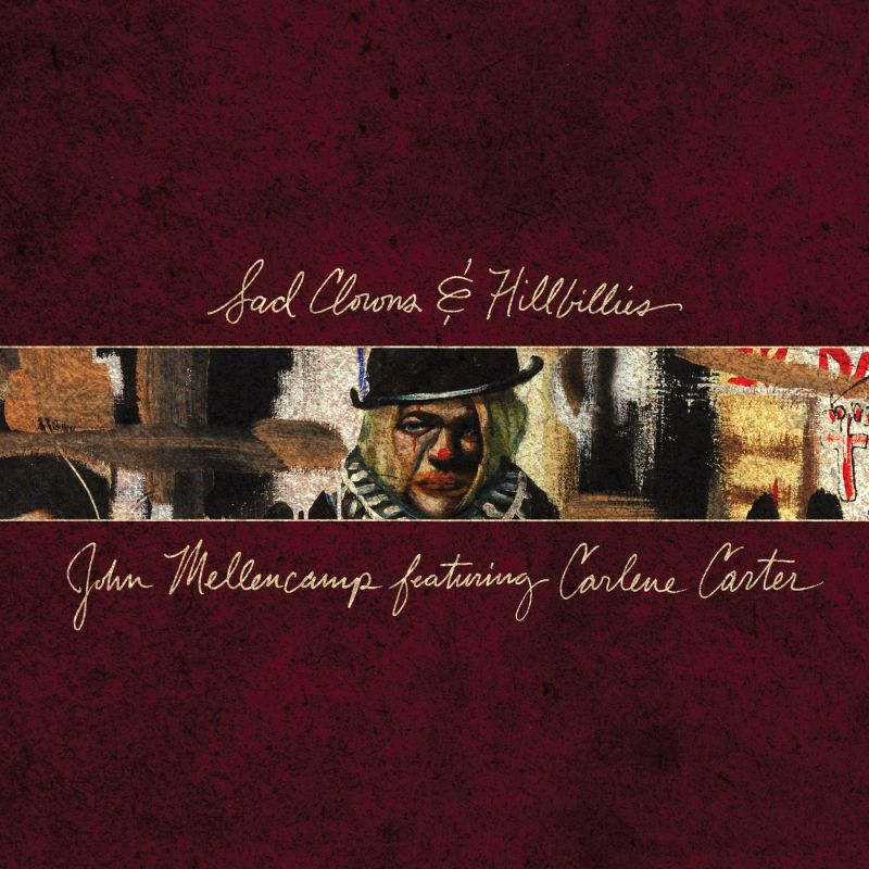 John Mellencamp feat Carlene Carter - Sad Clowns & Hillbillies in DTS-wav ( OSV )