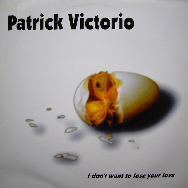 Patrick Victorio - I Dont Want To Lose Your Love-WEB-1997-iDC