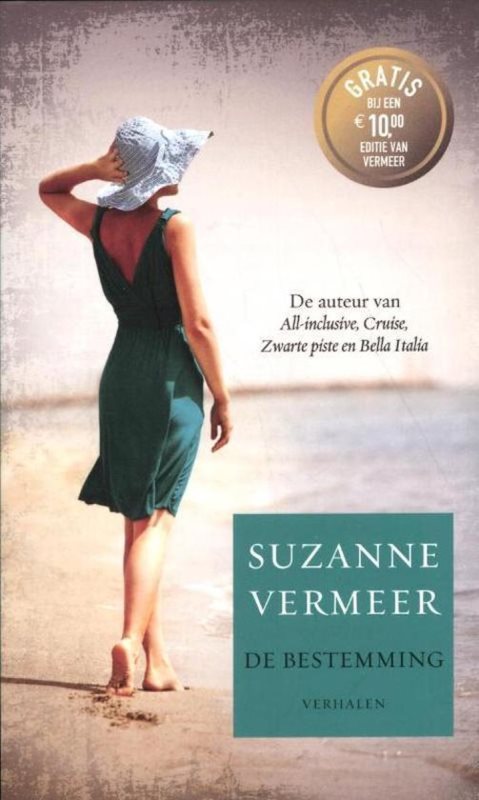 Suzanne Vermeer 2013 - De Bestemming