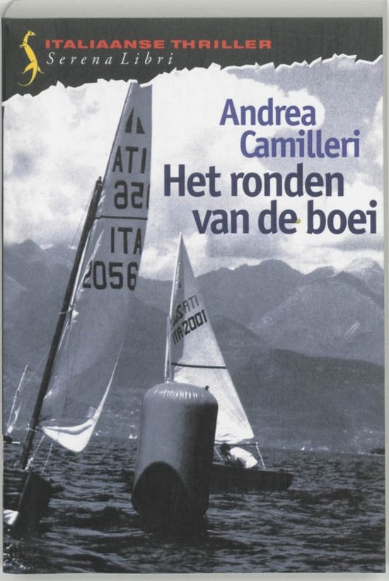 Andrea Camilleri - Het Ronden Van De Boei